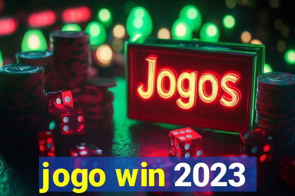 jogo win 2023